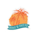 Wake & Break Sunset Sticker